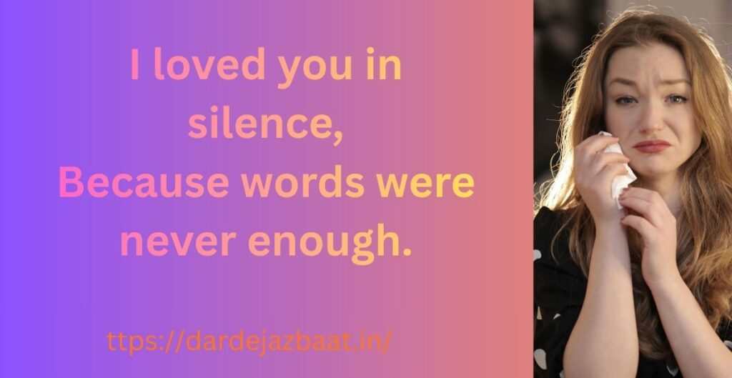 💔 Silent Love Quotes