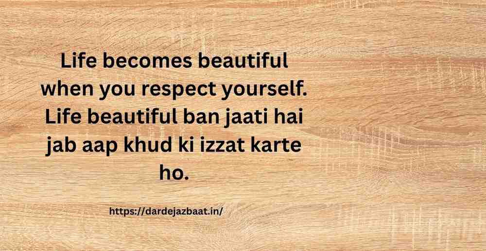 Self respect Shayari on Life English 2 Line Self Respect Shayari English