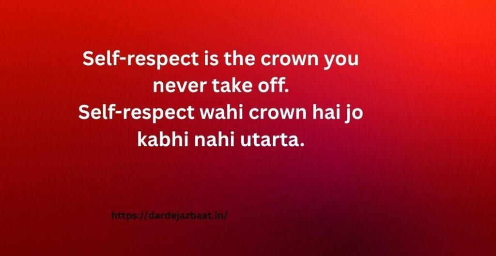 Self Respect Shayari 1 Line 2 Line Self Respect Shayari for Girl